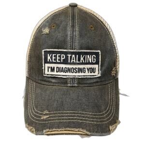 Headmost Trucker Hat Gray One Size Keep Talking Im Diagnosing You Frayed Mesh